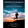 Running for the Average Joe
