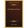 The Method of Prayer