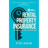 Rental Property Insurance: An Investor's Guide to Insurance