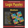 Activity Book: Logic Puzzles for Adults & Seniors: 500 Medium Puzzles (Samurai Sudoku, Minesweeper, Cross Sudoku, Kakuro, Hitori, Sli