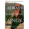 Always Something Sings