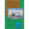Religion, Economics, and Politics in Fata-Kp: The Enduring Challenges of Merged Tribal Districts in Northwestern Pakistan