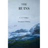 The Ruins: or Meditations on the Revolutions of Empires and the Law of Nature