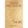Legal Spectator & More