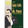 The Grey Cells of Mr. Poirot: 23 Hercule Poirot Short Stories