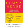 Comma Sense: A Fundamental Guide to Punctuation