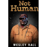Not Human