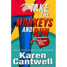 Take the Monkeys and Run: A Barbara Marr Murder Mystery
