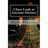 Close Look at Ancient History