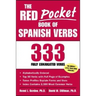 The Red Pocket Book of Spanish Verbs: 333 Fully Conjugated Verbs