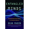 Entangled Minds: Extrasensory Experiences in a Quantum Reality