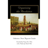 Organizing the Revolution: Selections from Augustin Cochin