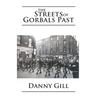The Streets of Gorbals Past