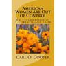 American Women Are Out of Control: Are Women of the Church Next?