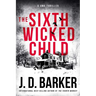 The Sixth Wicked Child