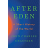 After Eden: A Short History of the World