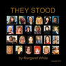 They Stood