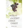 The Fruit of the Spirit of Jesus Christ