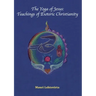 The Yoga of Jesus: Teachings of Esoteric Christianity