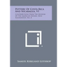 Pottery Of Costa Rica And Nicaragua, V1: Contributions From The Museum Of The American Indian, Heye Foundation, No. 8