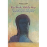 Red Book, Middle Way: How Jung Parallels the Buddha's Method for Human Integration