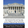 Environmental Control and Life Support System (Eclss) System Engineering Workshop