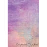 Expense Tracker: Keep a Record of All Spending for Life, Business, Travel, Projects and Anything You Want