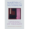 Upheavals of Thought: The Intelligence of Emotions