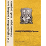 Ayurvedic Medicine for Westerners: Anatomy and Physiology in Ayurveda