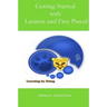 Getting Started with Lazarus and Free Pascal: A Beginners and Intermediate Guide to Free Pascal Using Lazarus Ide
