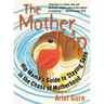 Mother Trip: Hip Mama's Guide to Staying Sane in the Chaos of Motherhood