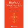 Biofluid Mechanics: 2nd Edition