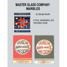 Master Glass Company Marbles: A Price, Identification and Information Guide