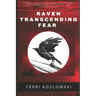 Raven Transcending Fear
