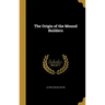 The Origin of the Mound Builders