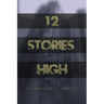 12 Stories High: The Imaginative Trip Thru a Black Mind