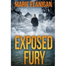 Exposed Fury