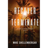 Recover & Terminate
