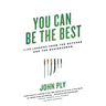 You Can Be the Best: Life Lessons from the Butcher and the Businessman