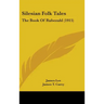 Silesian Folk Tales: The Book Of Rubezahl (1915)