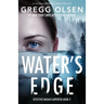 Water's Edge: A totally gripping crime thriller