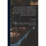 On Gun-shot Wounds of the Extremities, Requiring the Different Operations of Amputation, With Their After-treatment: Establishing the Advantages of Am