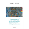 Territorial Sovereignty: A Philosophical Exploration
