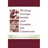 Writing Groups Inside and Outside the Classroom