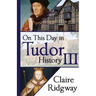On This Day in Tudor History III