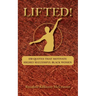 Lifted!