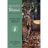 Quality Whitetails: The Why and How of Quality Deer Management