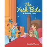 The Yeah-Buts: A Bedtime Story