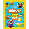 Ultimate Weird But True 2: 1,000 Wild & Wacky Facts & Photos!