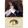 To Escape Into Dreams